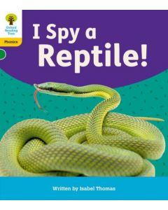 Oxford Reading Tree: Floppy's Phonics Decoding Practice: Oxford Level 5: I Spy a Reptile!