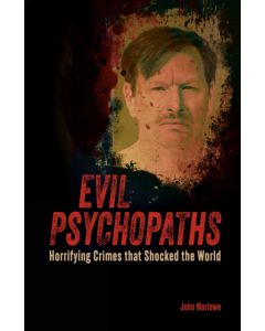 Evil Psychopaths