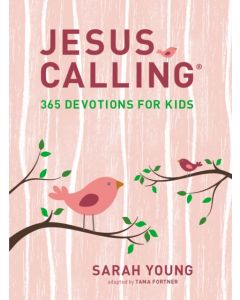 Jesus Calling: 365 Devotions for Kids (Girls Edition)
