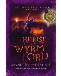 The Rise of the Wyrm Lord