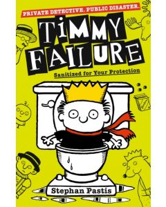 Timmy Failure: Sanitized for Your Protection
