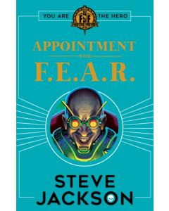 Fighting Fantasy: Appointment With F.E.A.R.