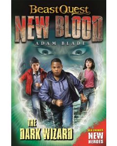 Beast Quest: New Blood: The Dark Wizard
