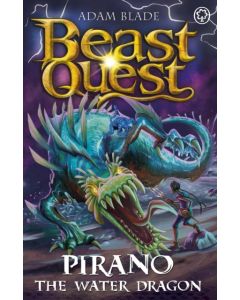 Beast Quest: Pirano the Water Dragon