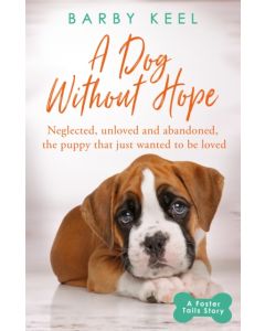 A Dog Without Hope