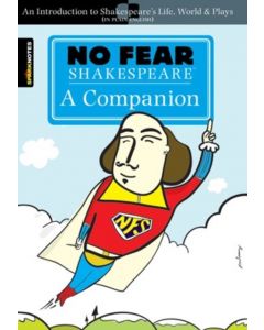 No Fear Shakespeare: A Companion