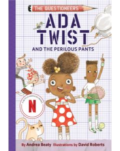 Ada Twist and the Perilous Pants