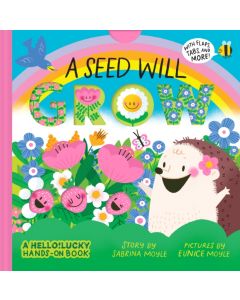 A Seed Will Grow (A Hello!Lucky Hands-On Book)