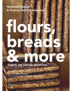 Gluten-Free Baking: Recipes from the Famed Chambelland Bakers of Paris