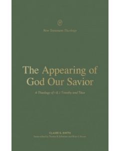The Appearing of God Our Savior