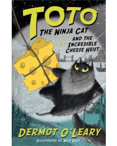 Toto the Ninja Cat and the Incredible Cheese Heist