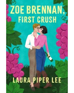 Zoe Brennan, First Crush