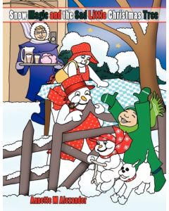 Snow Magic and the Sad Little Christmas Tree
