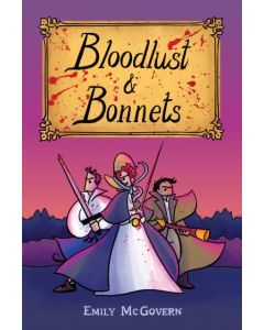 Bloodlust and Bonnets