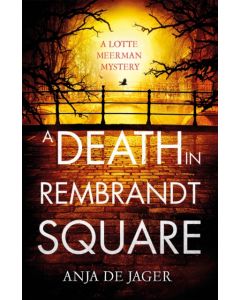 A Death in Rembrandt Square