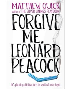 Forgive Me, Leonard Peacock