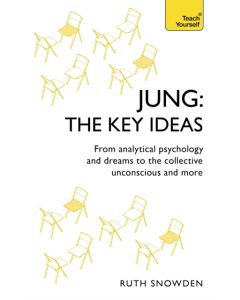 Jung: The Key Ideas