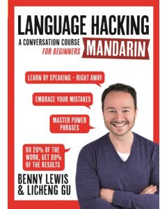LANGUAGE HACKING MANDARIN (Learn How to Speak Mandarin - Right Away)