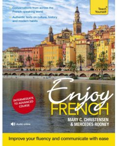 Enjoy French Intermediate to Upper Intermediate Course
