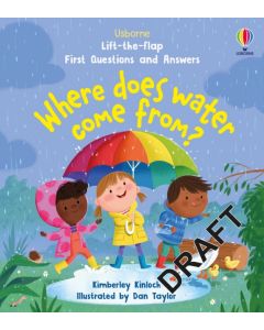 First Questions and Answers: Where does water come from?