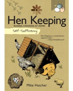 Self-Sufficiency: Hen Keeping
