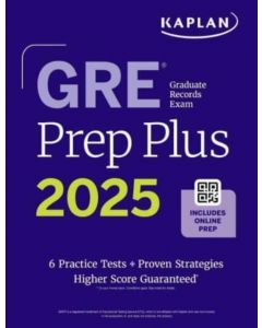 GRE Prep Plus, Ninth Edition: Raise Your Score with Kaplan Expert Advice | Includes Online Resources Like Live Classes, Quiz Generator, Practice Tests, and More (Kaplan Test Prep)