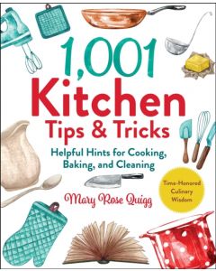 1,001 Kitchen Tips & Tricks