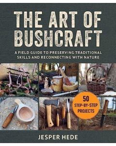 The Art of Bushcraft