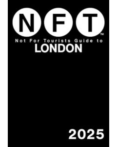Not For Tourists Guide to London 2025