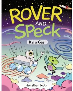 Rover and Speck: It's a Gas!