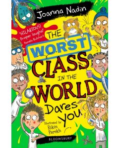 The Worst Class in the World Dares You!