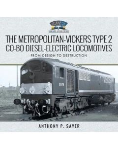 The Metropolitan-Vickers Type 2 Co-Bo Diesel-Electric Locomotives