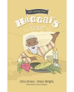 Haggai’s Feast