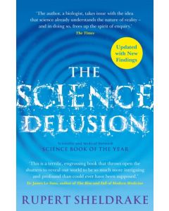 The Science Delusion