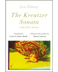 The Kreutzer Sonata and other stories (riverrun editions)