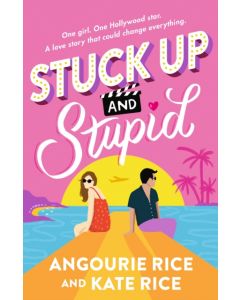 Stuck Up and Stupid