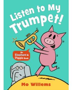 Listen to My Trumpet!