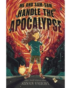 Me and Sam-Sam Handle the Apocalypse