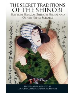 The Secret Traditions of the Shinobi