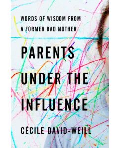 Parents Under the Influence