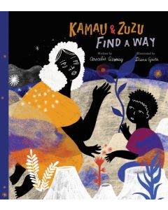 Kamau and ZuZu Find a Way