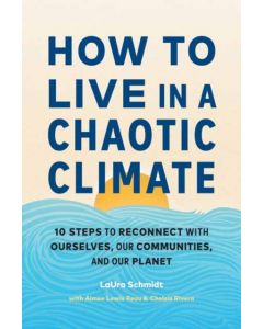 How to Live in a Chaotic Climate