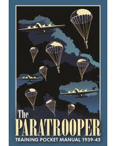 The Paratrooper Training Pocket Manual 1939–1945