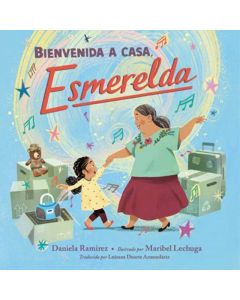 Bienvenida a casa, Esmerelda