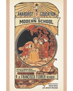 Anarchist Education and the Modern School