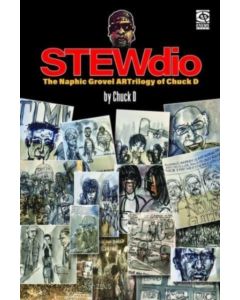 StewDio: The Naphic Grovel ARTrilogy of Chuck D