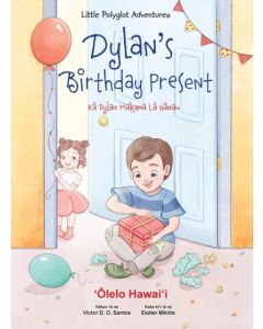 Dylan's Birthday Present - Hawaiian Edition