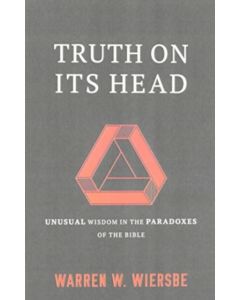 Unusual Wisdom in the Paradoxes of the Bible