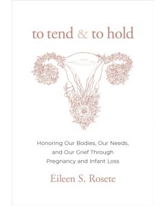 To Tend and To Hold