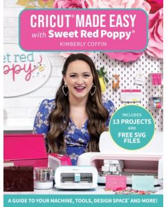 Cricut® Made Easy with Sweet Red Poppy®
